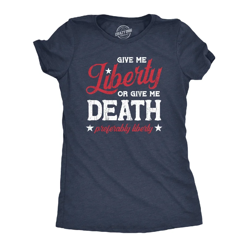 Elegant and noble Give Me Liberty Or Give Me Death Women's T Shirt