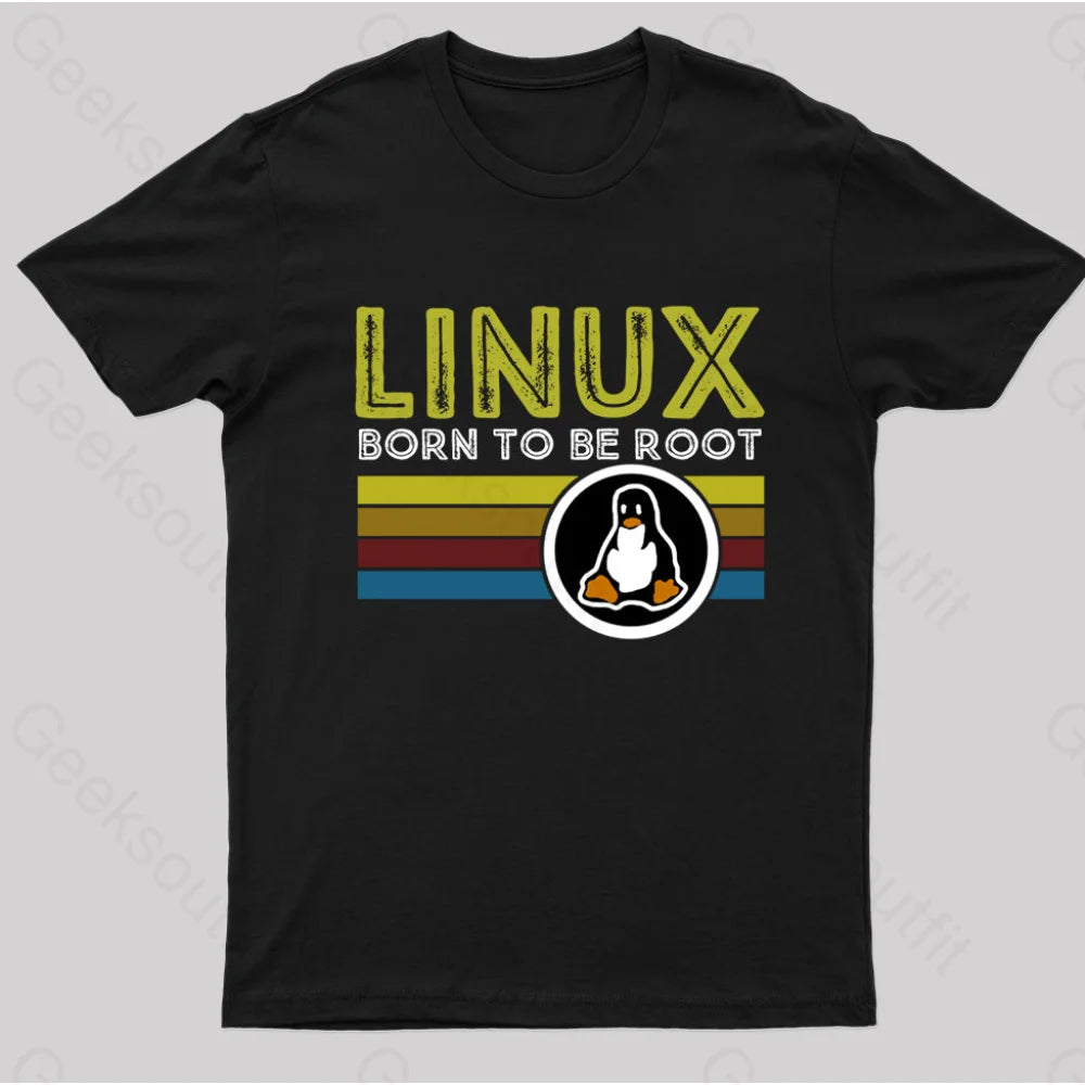 Youthful Street Fashion Linux Born To Be Root Geek T-Shirt