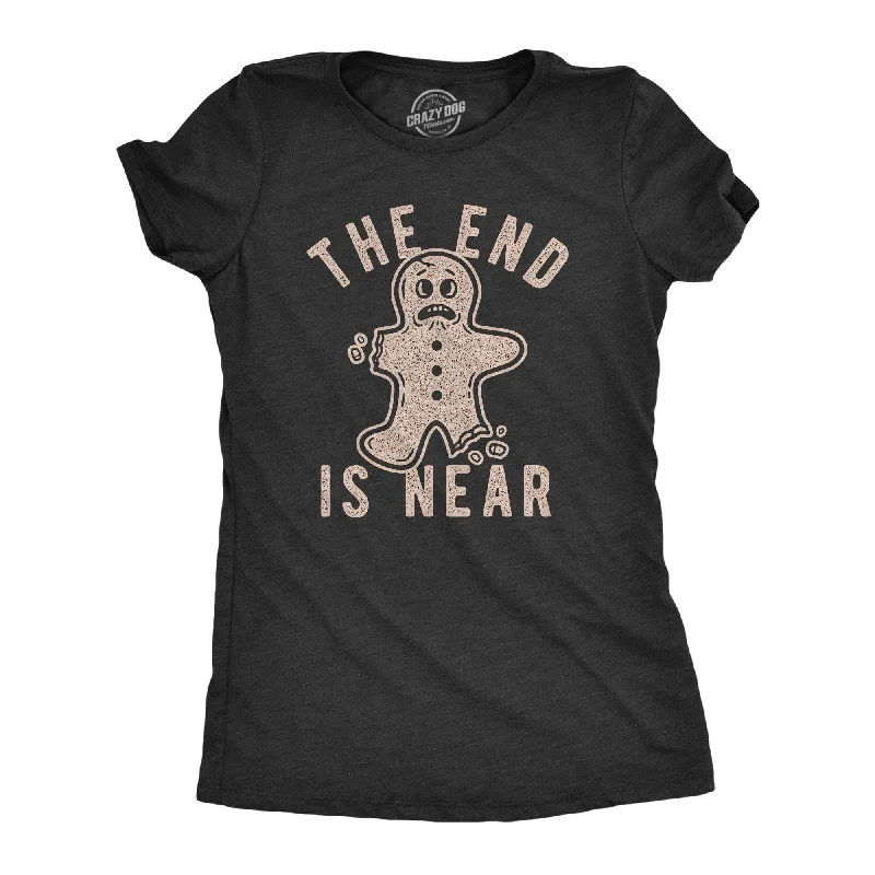 Design Perception The End Is Near Gingerbread Women's T Shirt