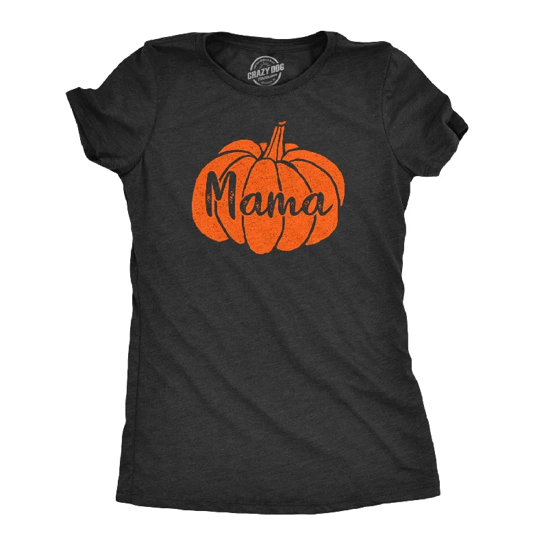 Soft And Comfortable Mama Pumpkin Women's T Shirt