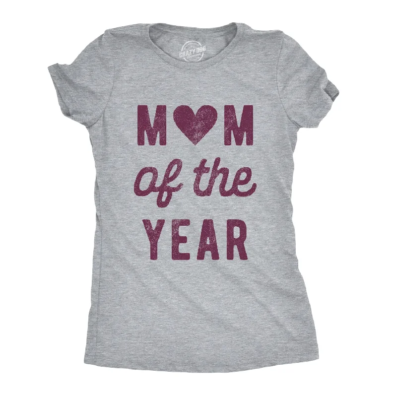 Creative Prints Mom Of The Year Women's T Shirt