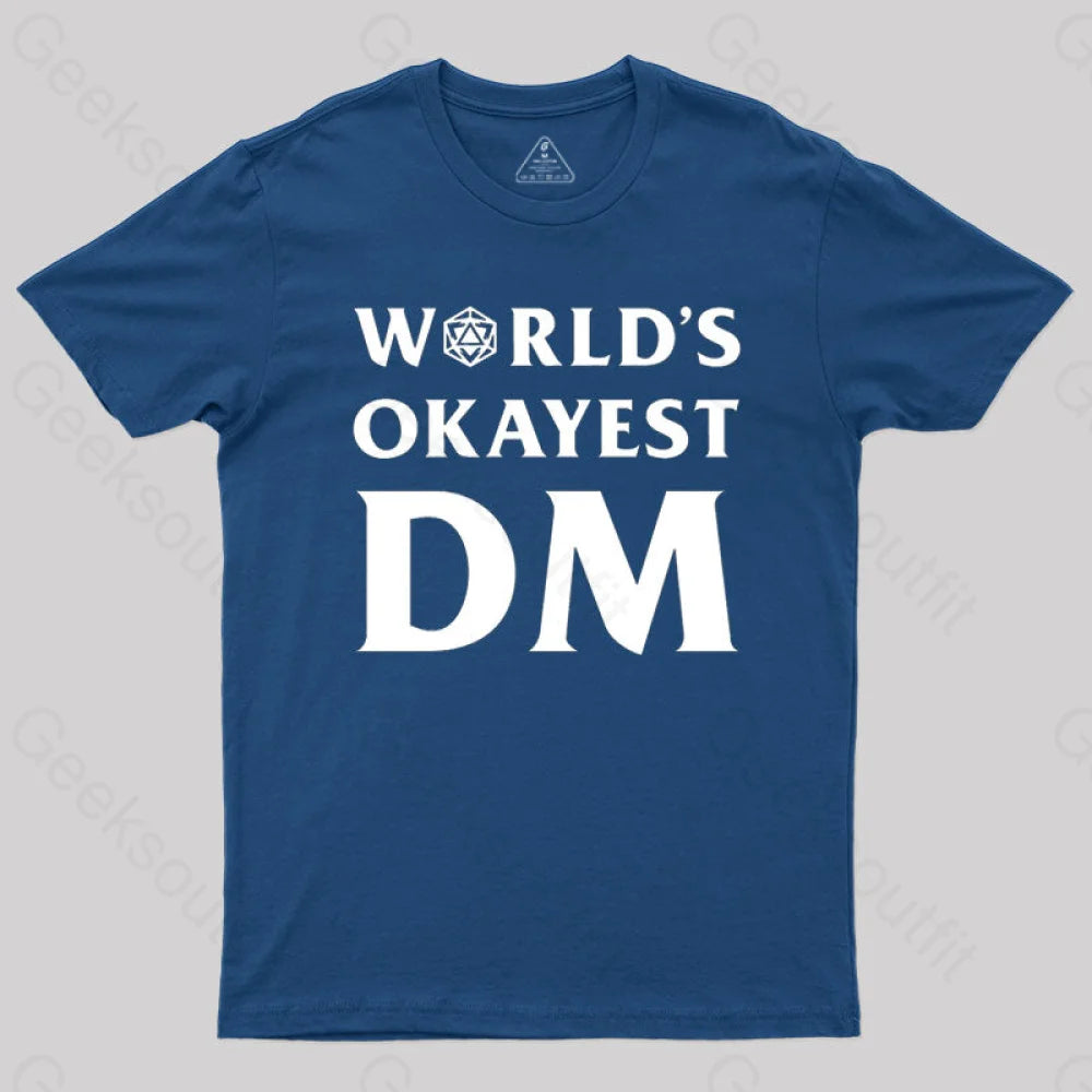 Sports Fitness Wear DnD Design World's Okayest DM T-Shirt