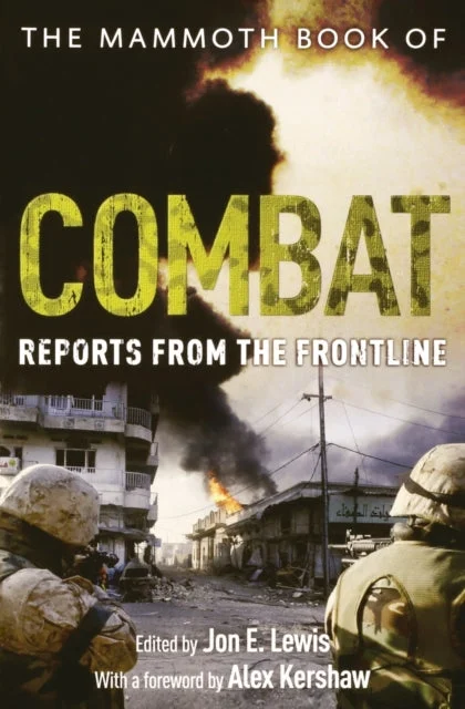 Elegant And Elegant The Mammoth Book of Combat: Reports from the Frontline