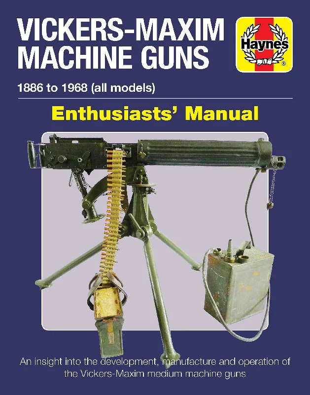 Urban Design Sense Vickers-Maxim Machine Guns Enthusiasts' Manual