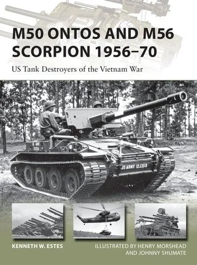 Low-key Luxury Osprey- M50 ONTOS And M56 Scorpion 1956-70